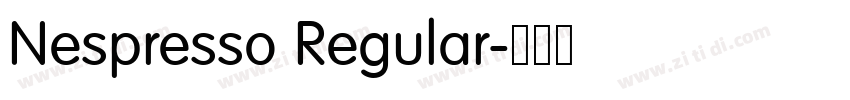Nespresso Regular字体转换